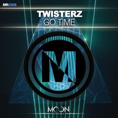 TWISTERZ - Go Time (Rocket Radio Edit)