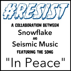 Seismic Music feat. Snowflake - In Peace