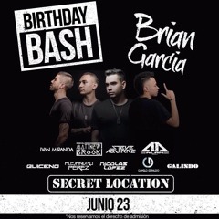 SUMMER STYLE SPECIAL EDITION ALAN DJ 2017 - Birthday Bash Brian Garcia