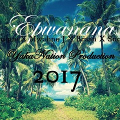 Unique - Epwanana (ft. Mwahne J, Braan & Snow) (Prod. By YakaNation) [2017]