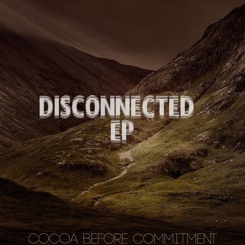 Disconnected EP