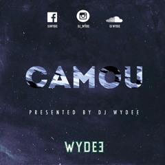 CAMOU BY DJ WYDEE