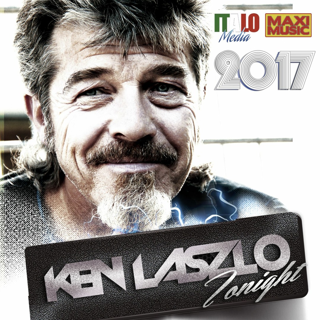 Stream Ken Laszlo - Tonight 2017 by Maxi Music Producciones