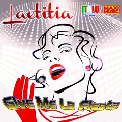 Laetitia - Give Me La Fiesta