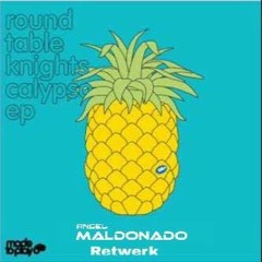 Round Table Knights 'Calypso' (Angel Maldonado Perreo Remix) FREE DOWLOAD