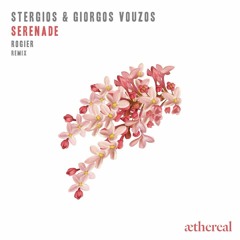 Stergios - Serenade (Rogier Remix)