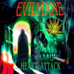 EVILMANE - HEART ATTACK (PROD. BAKER)