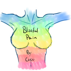 Blissful Pain