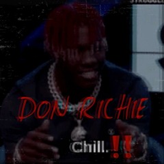 Don Richie Chill ( prod. by Drew Taylor)