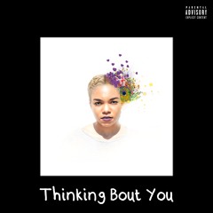 Thinking Bout You (Ayea & Zeb)