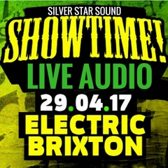Silver Star Sound Live At Showtime Brixton 2017