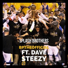 Splash Brothers (Feat. Dave Steezy)