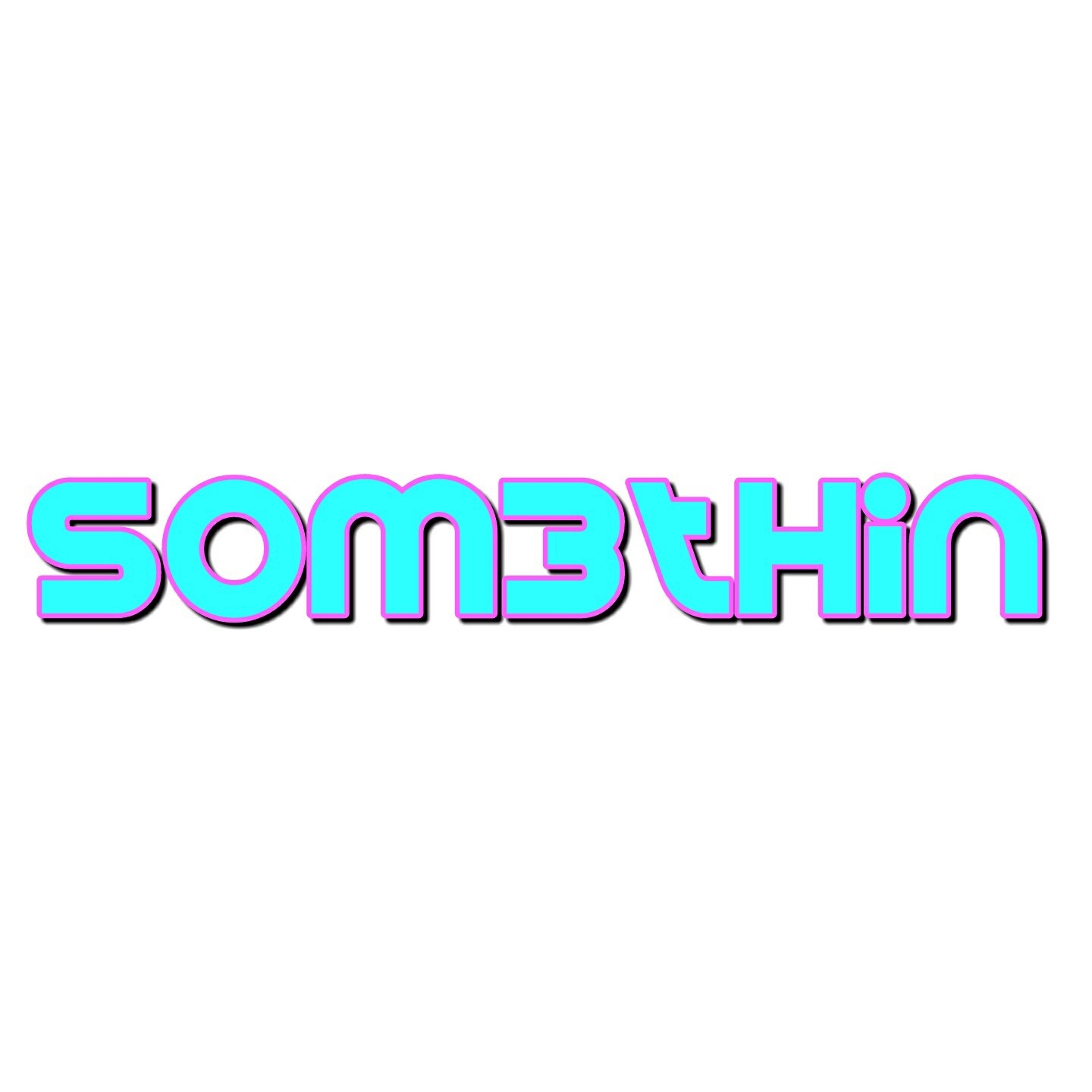 SOM3THIN