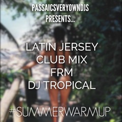 Latin Jersey Club Mix #SummerWarmUp
