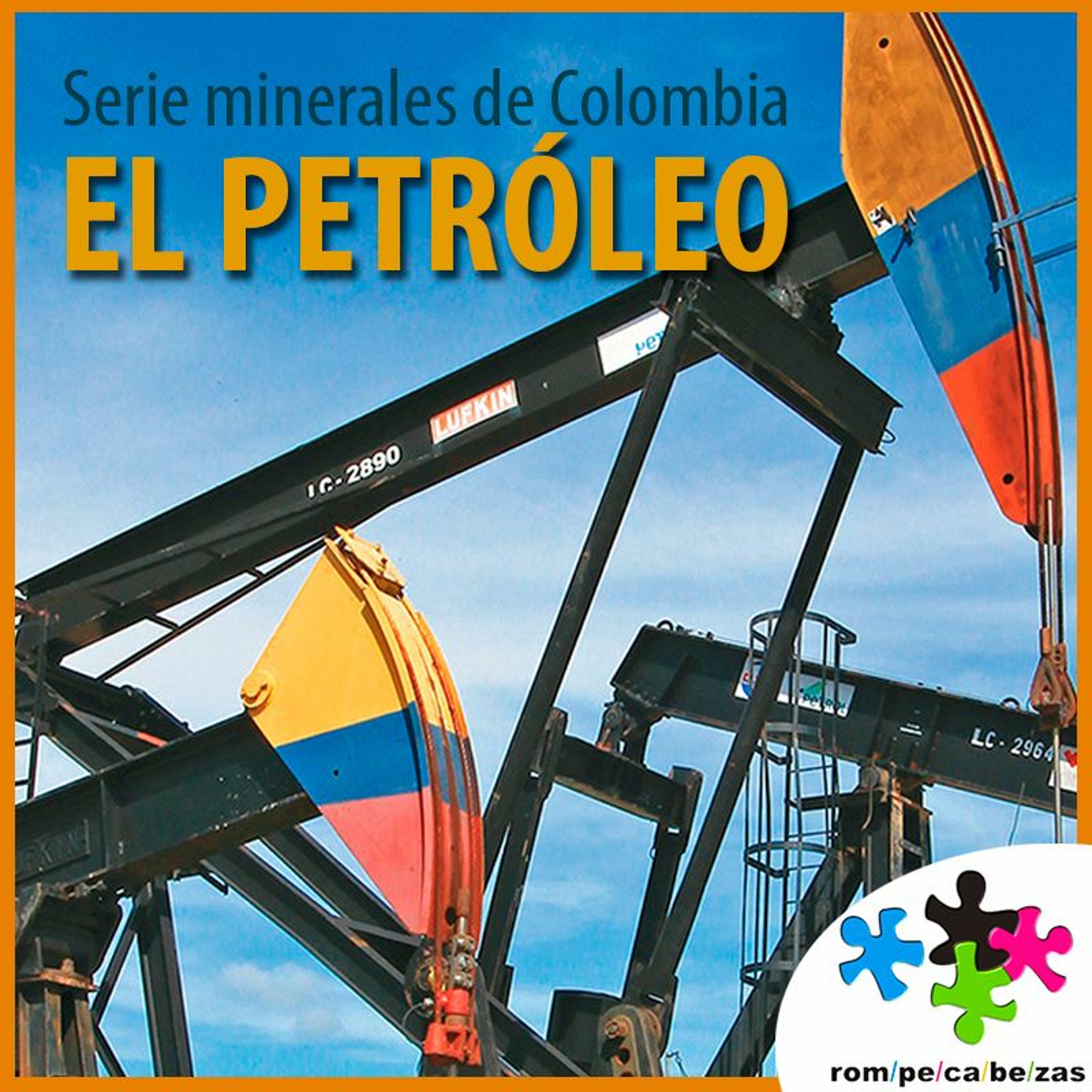 Serie minerales de Colombia. Petróleo episode artwork