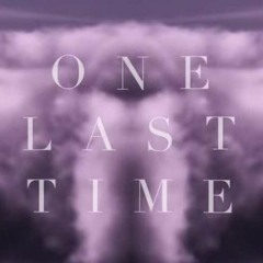 ONE LAST TIME(HARDSTYLE)