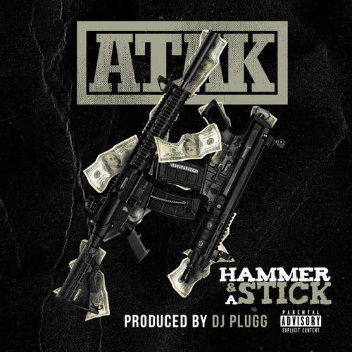 HAMMERS & a STICK Prod. By Dj Plugg