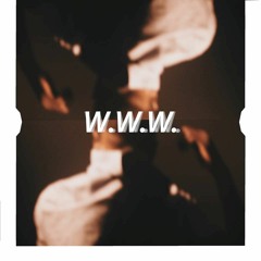 W.W.W (Prod by G-Ball)