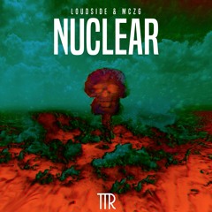 Loudside & MCZG - Nuclear