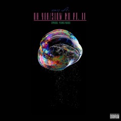 Oh Yea/Slow Mo Pt. II (Prod. Yung Nab)