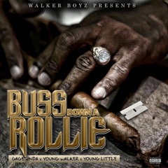 Gage Unda Ft Youngwalker Ft YoungLittle "Buss Down A Rollie"