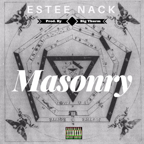 Estee Nack - MASONRY Prod. By Big Thurm