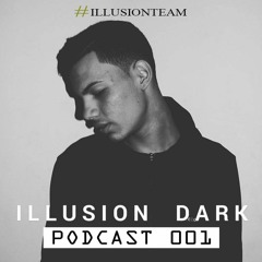 I L L U S I O N    D A R K001  @Samuel Cabrera