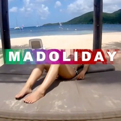 MADOLIDAY (rework of HOLIDAY_Madonna)