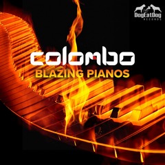 Colombo - Blazing Pianos (DEDR-108 CUT)OUT NOW ON BEATPORT