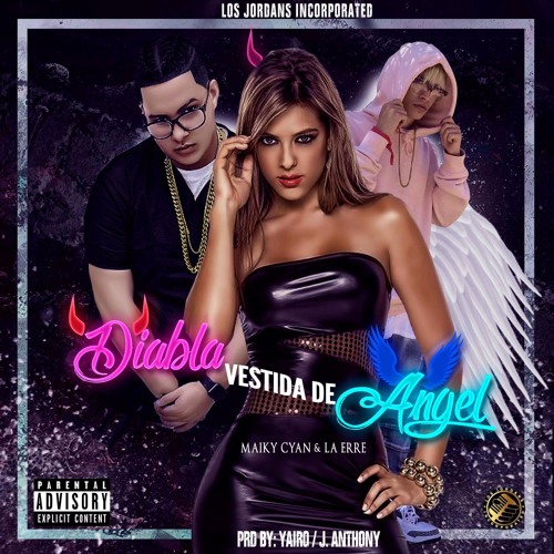 Diabla Vestida De Angel (Feat. La Erre)