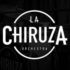 Le Mush - La Chiruza Orchestra