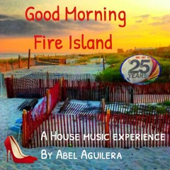 Good Morning Fire Island