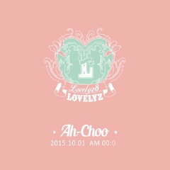 Lovelyz - Ah Choo (by veekeii_vee)