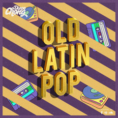 DJ Diego Chong - Old Latin Pop