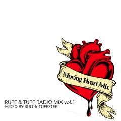RUFF & TUFF RADIO Station -Moving Heart Mix-