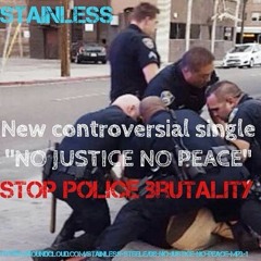 NO JUSTICE NO PEACE