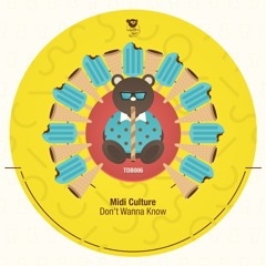 Midi Culture - Don't Wanna Know (Radio Edit)