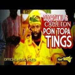 DJORDAN L X CAPLETON - TOPPA TING [ EXTENDED REMIX 2K17 ]...