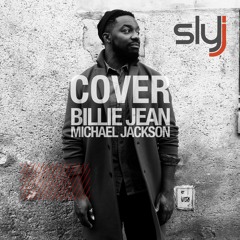 Michael Jackson - Billie Jean / Cover by Sly Johnson