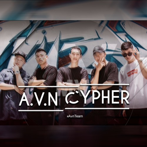 "A.V.N CYPHER"  - AVN TEAM ( Prod. by Masew )