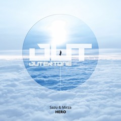 Sazu & Mirza - Hero [Outertone Free Release]