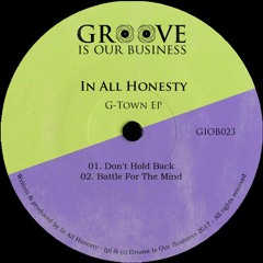 GIOB023 In All Honesty - G-Town EP