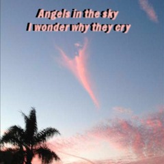 angels in the sky (prod. @kizzeret)