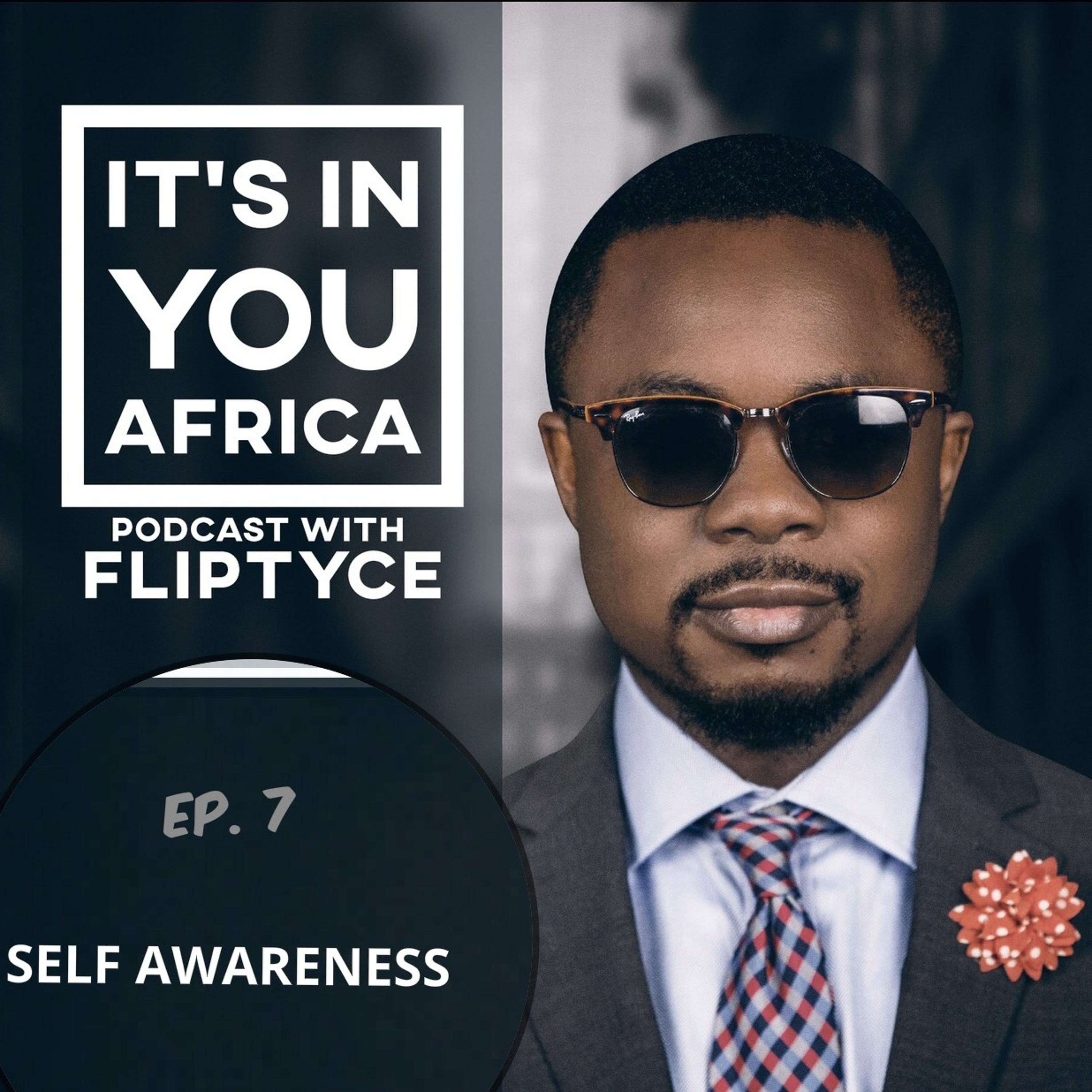 IT'S IN YOU AFRICA -SELF AWARENESS