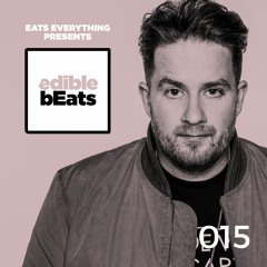 EB015 - Edible Beats - with Eats Everything