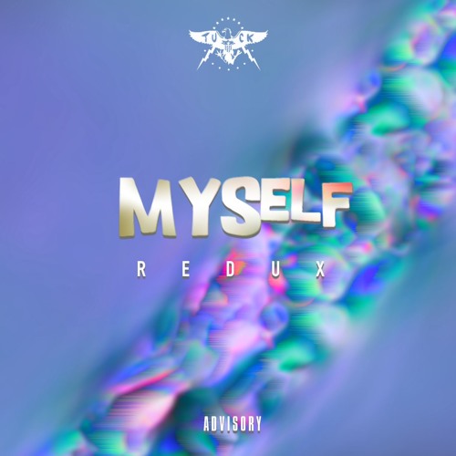 M Y S E L F • REDUX • Freestyle