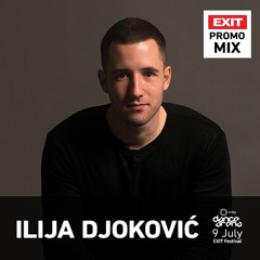 Ilija Djokovic EXIT 2017 Promo Mix