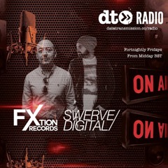 Swerve Digital & FXtion Sessions - Episode 6 - Hosted By Lee Pearce