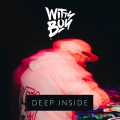 Wittyboy - Deep Inside [FREE DOWNLOAD]