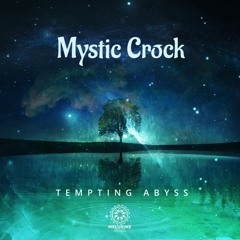 Mystic Crock - Tempting Abyss (Fourth Dimension Remix)